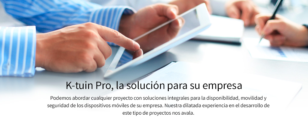 K-tuin Pro, líderes en el sector educativo K-tuin Pro, la solución para el empresa