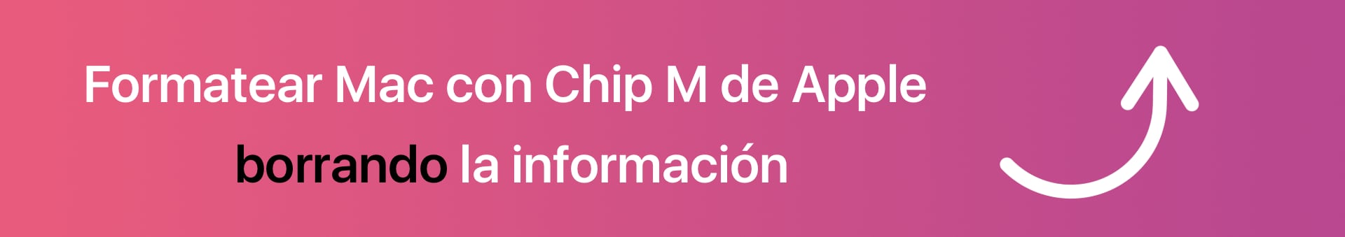 Formatear Mac con Chip M